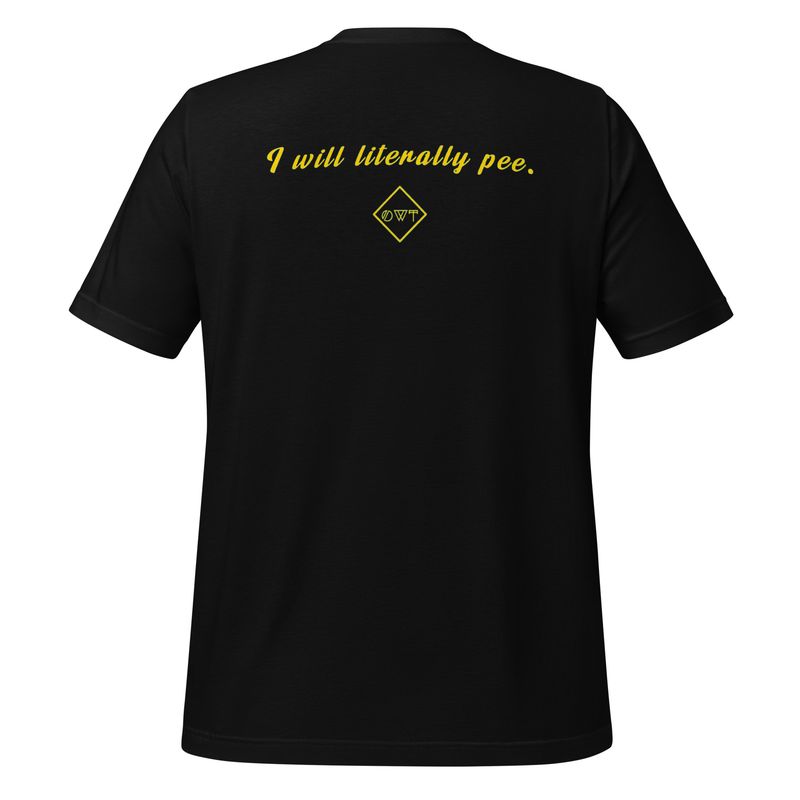 I will pee. (This is a threat.)