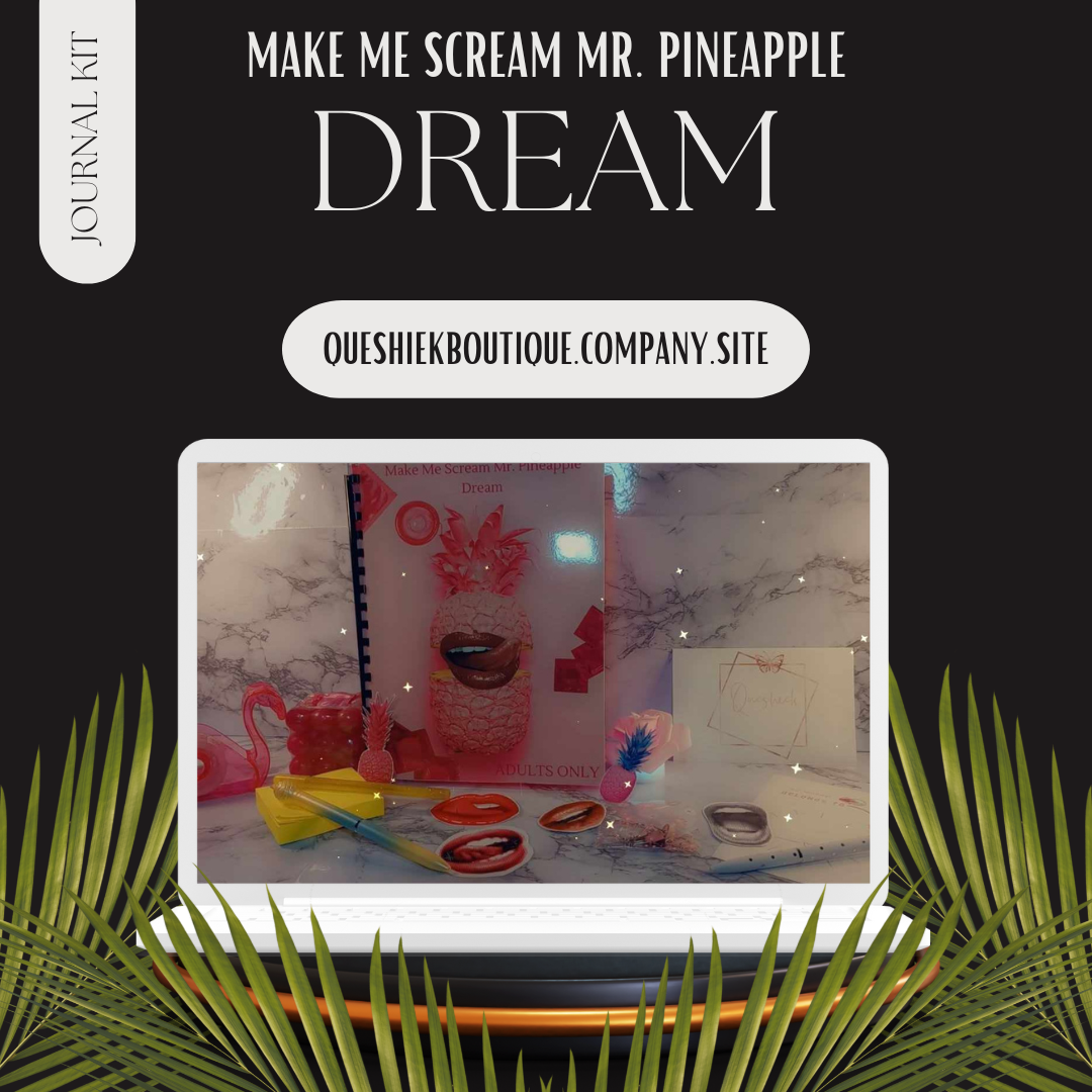 Make Me Scream Mr. Pineapple Dream