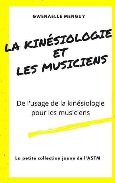 La kinésiologie et les musiciens