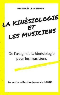 La kinésiologie et les musiciens