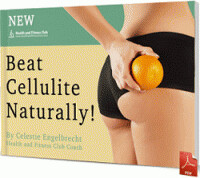 Beat your cellulite naturally