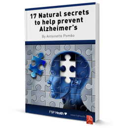 17 Natural Secrets to Help Prevent Alzheimer's 17 Natural Secrets to Help Prevent Alzheimer's