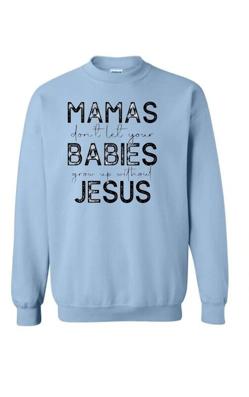 Mamas, Babies &amp; Jesus