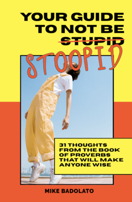 Your Guide To Not Be Stupid