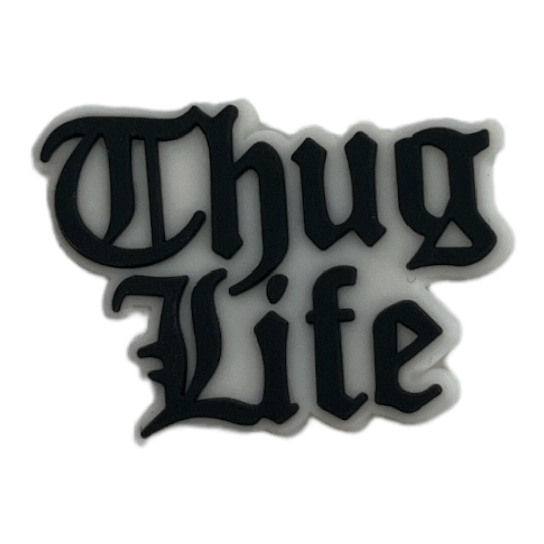 Thug Life