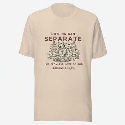 Nothing Can Separate Us From God's Love Faith T shirt Nothing Can Separate Us From God's Love Faith T shirt