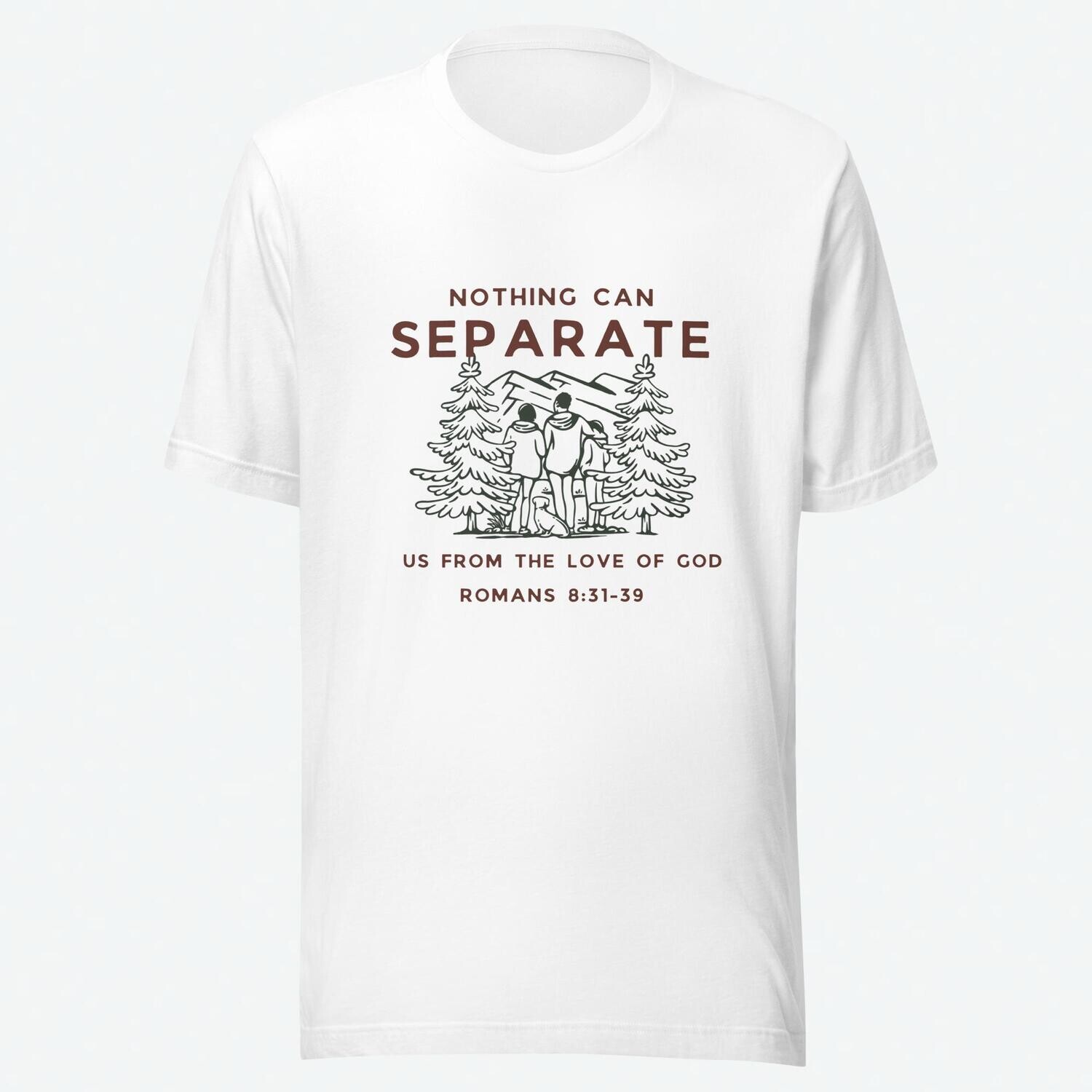 God Shirt, Nothing Can Separate Us Graphic Shirt, Unisex Christian Shirt, Faith Based Shirt, Summer Short Sleeve Shirt