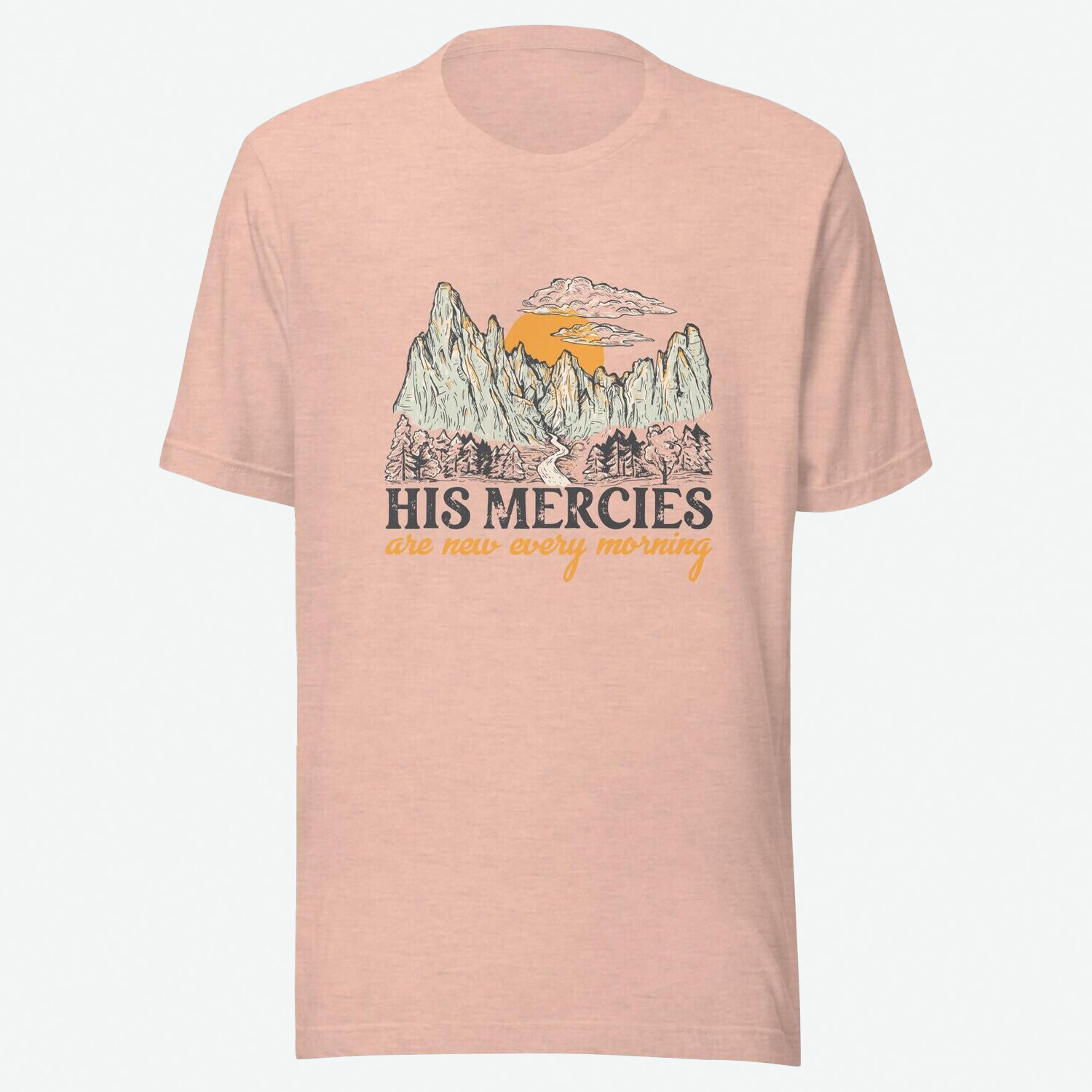 Christian Quote Shirt, His Mercies Are New Every Morning Unisex Shirt, Faith Based Shirt, Christian Shirt, Christian Apparel