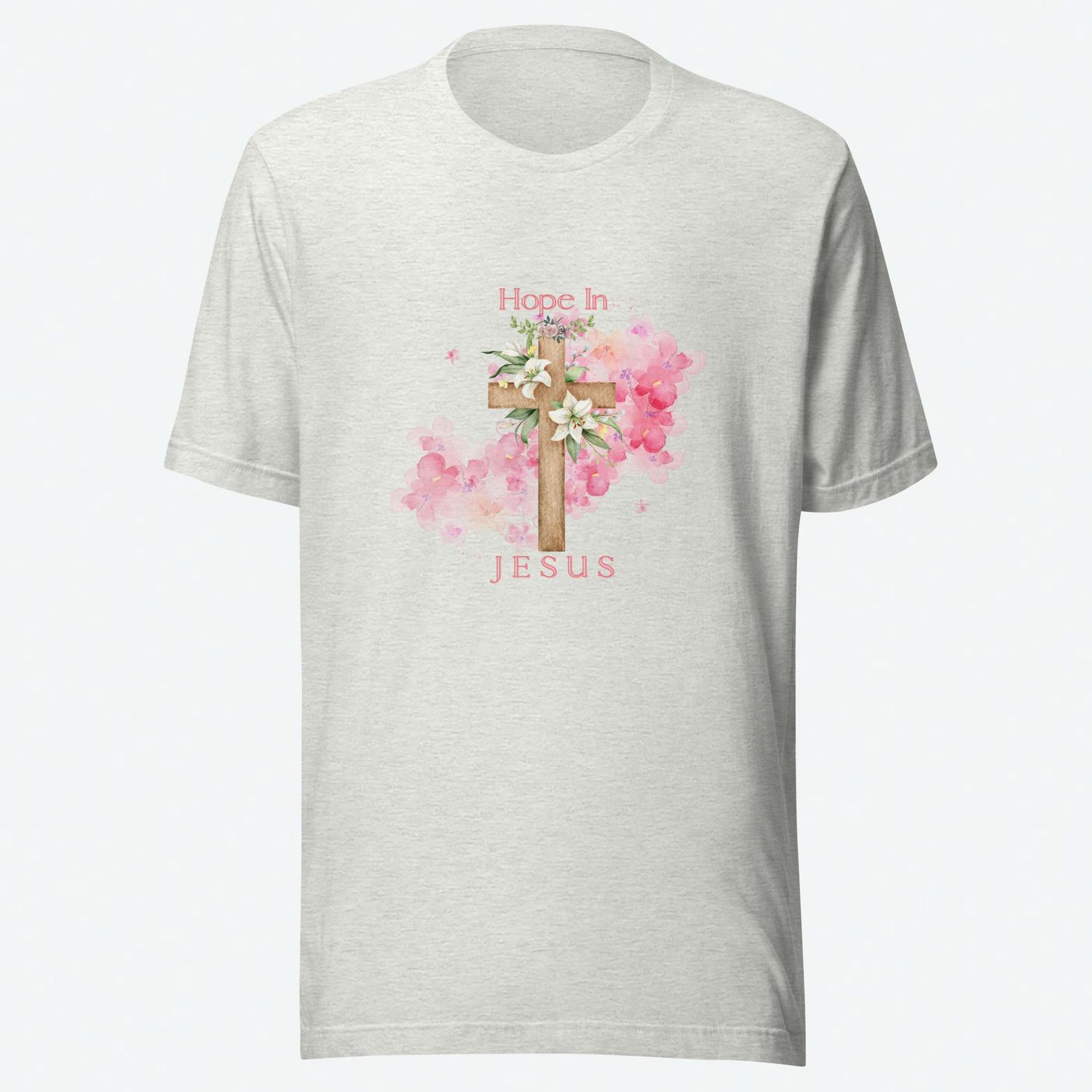 Jesus Shirt, Hope in Jesus Graphic Shirt, Religious Shirt, Faith Shirt, Christian Shirt, Trendy Christian Apparel, Short Sleeve Shirt