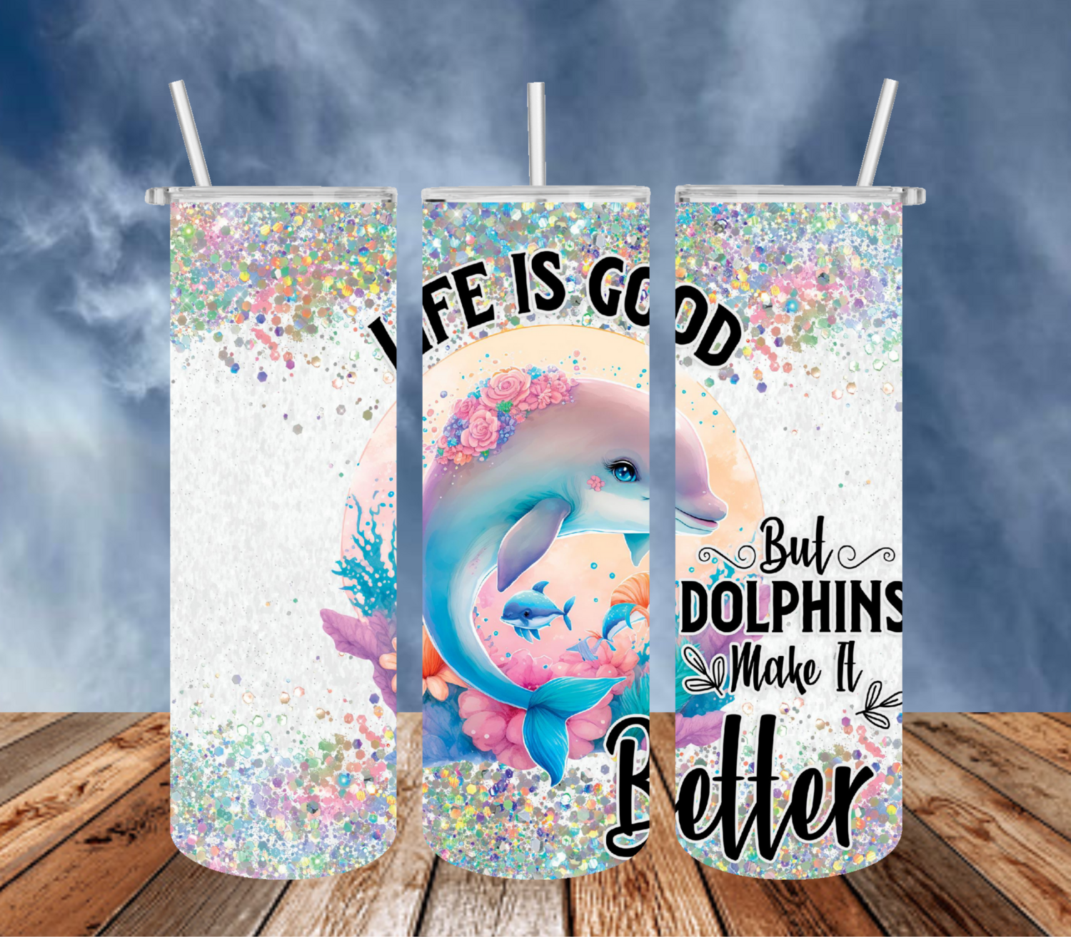 Life is good but dolphins make it better