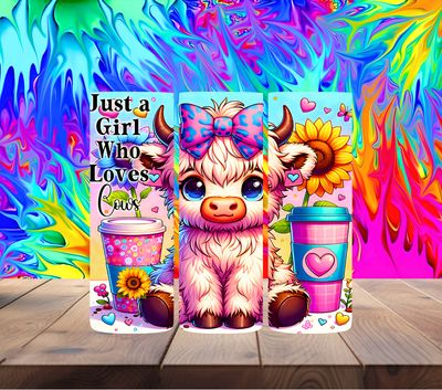 Just a girl who loves Cows Highland Cow