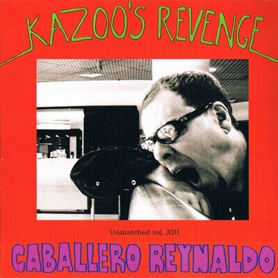 CABALLERO REYNALDO - KAZOO&#39;S REVENGE - CD