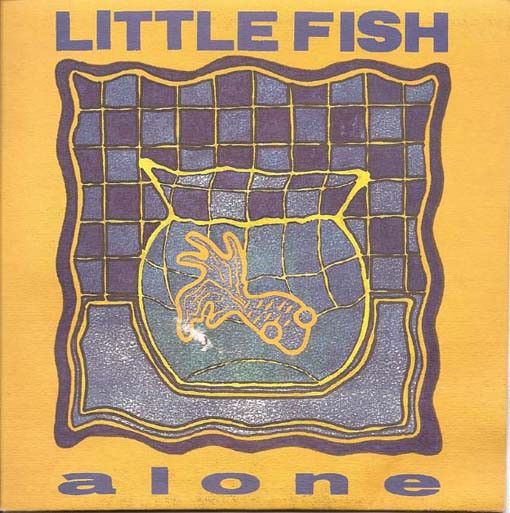 LITTLE FISH - ALONE - VINILO 7&quot; - SINGLE