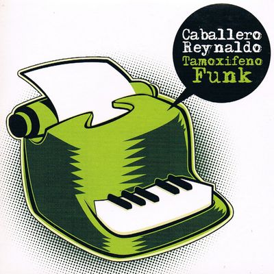 CABALLERO REYNALDO - TAMOXIFENO FUNK - CD