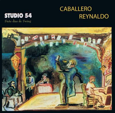 ​CABALLERO REYNALDO - STUDIO 54 - CD