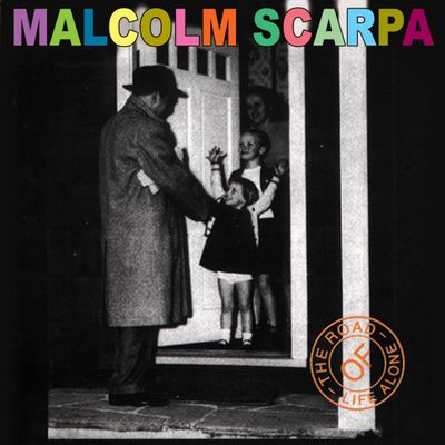 MALCOLM SCARPA - THE ROAD OF LIFE ALONE - CD
