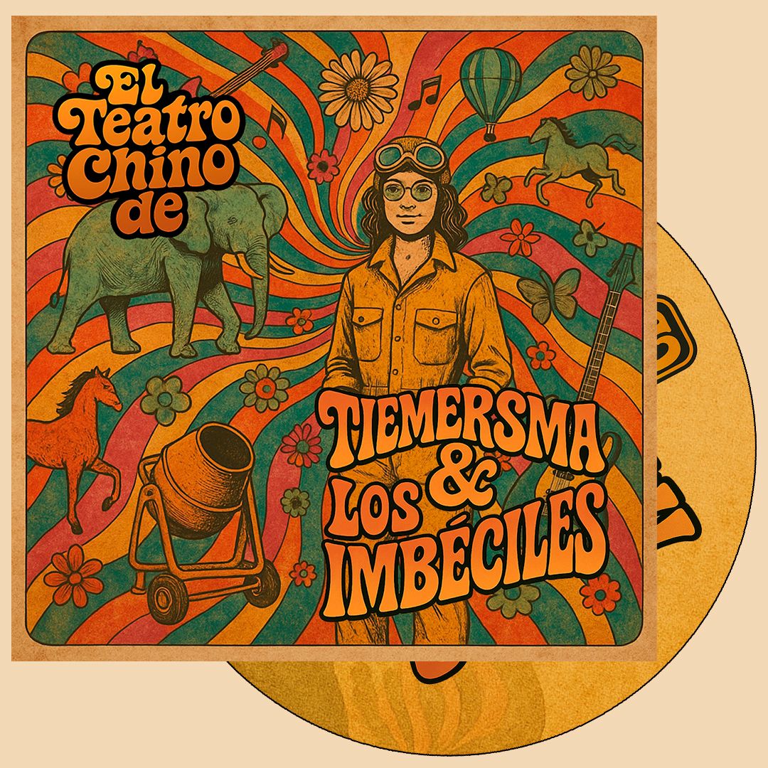 TIEMERSMA &amp; LOS IMBÉCILES - EL TEATRO CHINO - CD