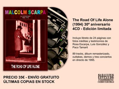 MALCOLM SCARPA - 4CD - THE ROAD OF LIFE ALONE  30º ANIVERSARIO