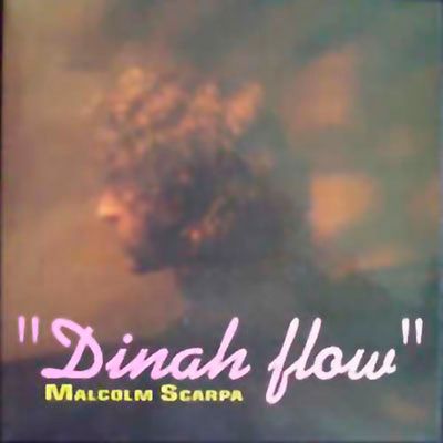 MALCOLM SCARPA - DINAL FLOW - VINILO 7" - SINGLE