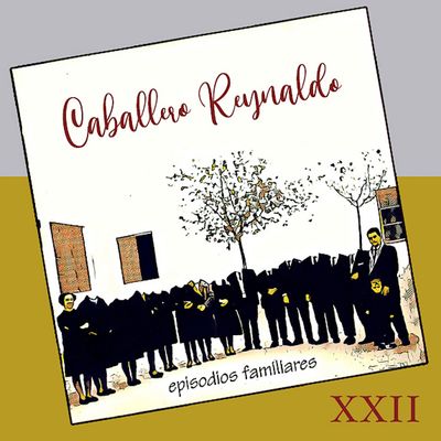 CABALLERO REYNALDO - EPISODIOS FAMILIARES - CD