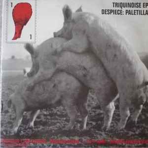 TRIQUINOISE - DESPIECE PALETILLA - VINILO 7" - EP