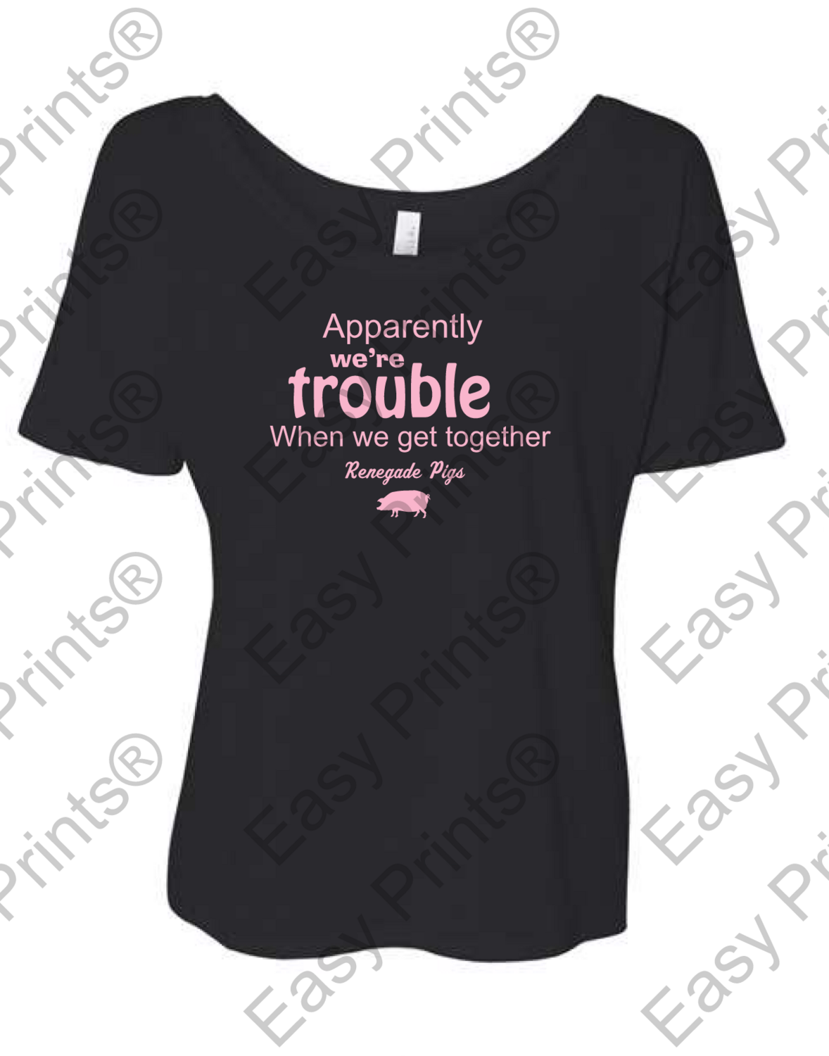 RPMC Women&#39;s &quot;We&#39;re Trouble&quot;