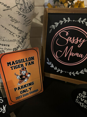 Massillon Tiger Fan Parking Sign