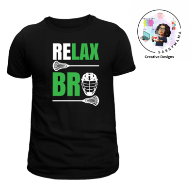 Relax Bro Lacrosse Adult and Youth Sizes