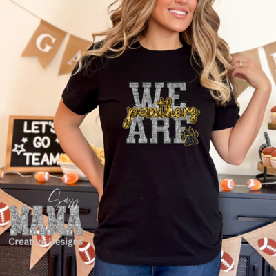 We are the Panthers Adult and Youth Sizes