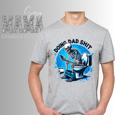 Doing Dad Sh*t Father&#39;s Day Shirt