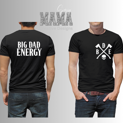 Big Dad Energy Shirt