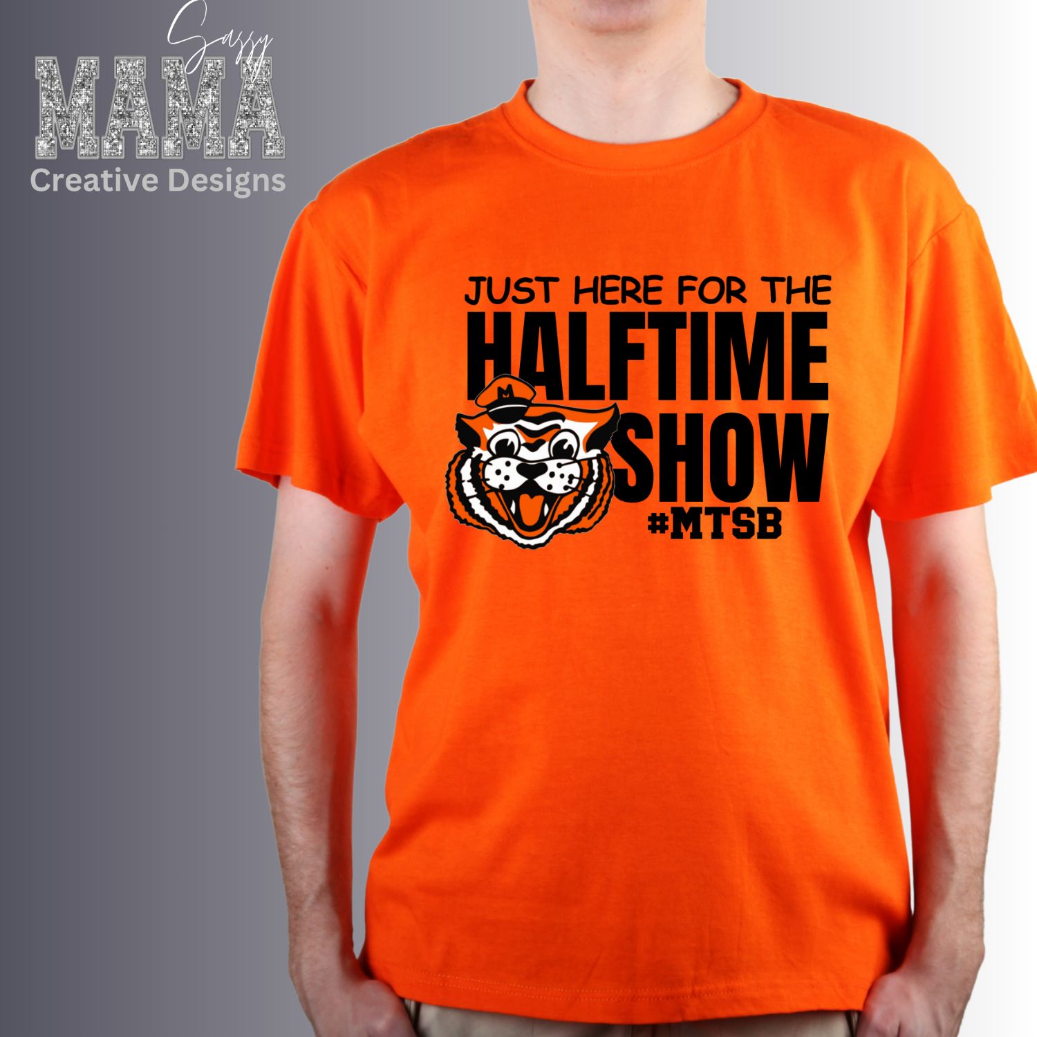 Just Here for the Half Time Show-MTSB