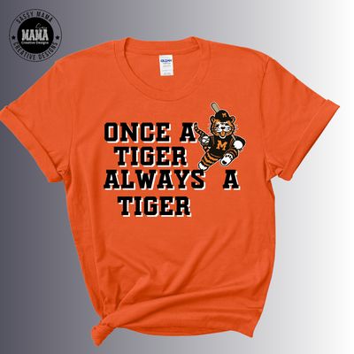 Once A Tiger Always A Tiger Baseball Obie Shirt