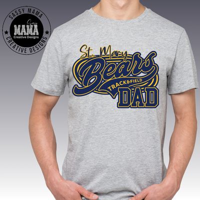 St. Mary Bears Track and Field Dad Shirt