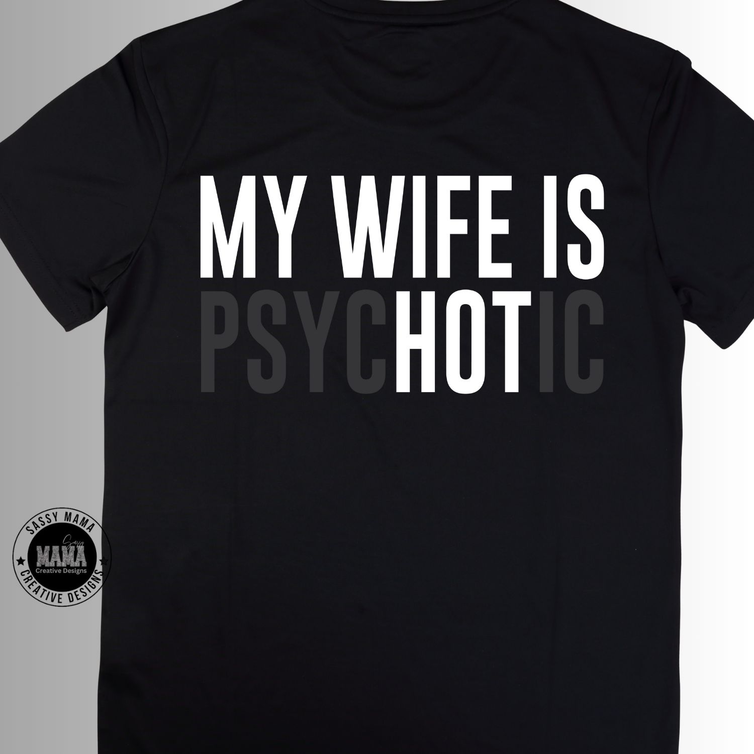 My Wife is psycHOTic