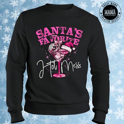 Santa&#39;s Favorite Hot Mess Shirt