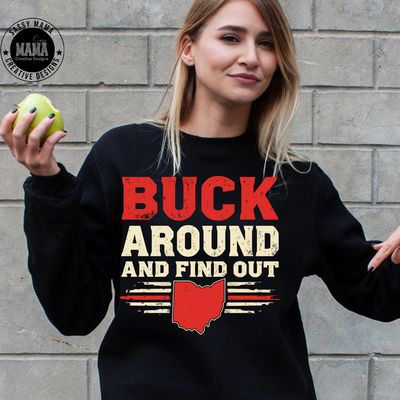 Buck Around and Find Out