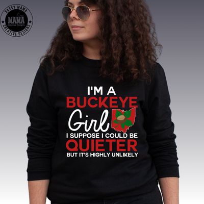 I&#39;m a Buckeye Girl Shirt