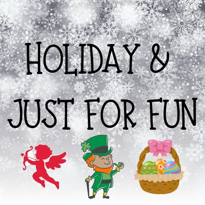 Holiday and Just for Fun
