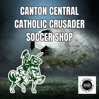 Canton Central Catholic Crusader Soccer Shop