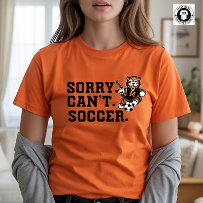 Sorry. Can't. Soccer.