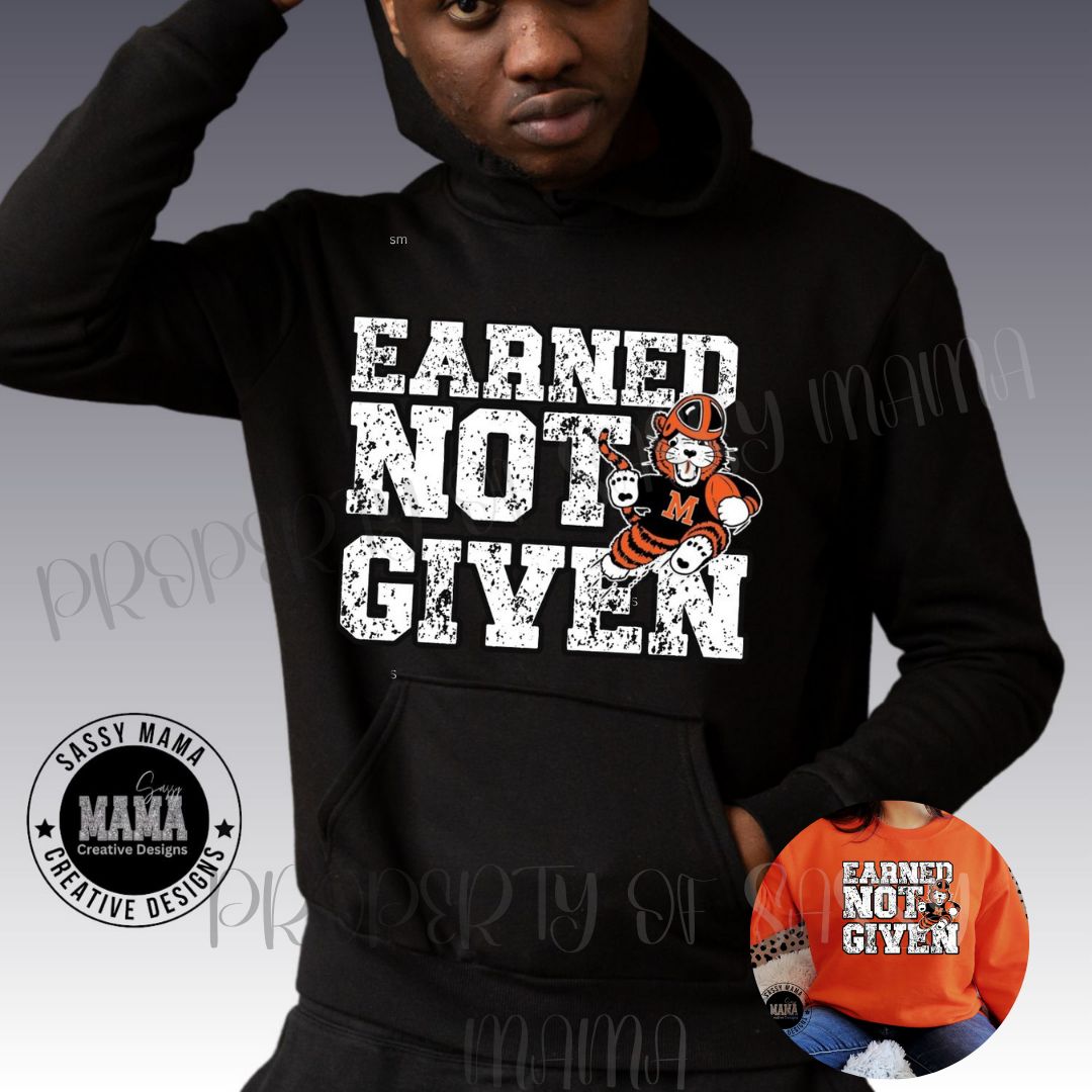 Massillon Tiger Football Earned Not Given Shirt