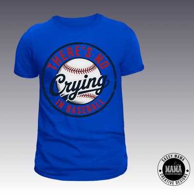 There's No Crying in Baseball