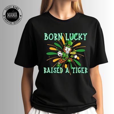 Born Lucky, Raised a Tiger St. Patrick's Day Limited Edition