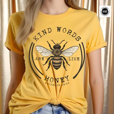 🍯 Kind Words Like Honey Shirt
