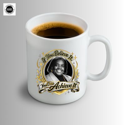 If You Can Believe It Coffee Cup