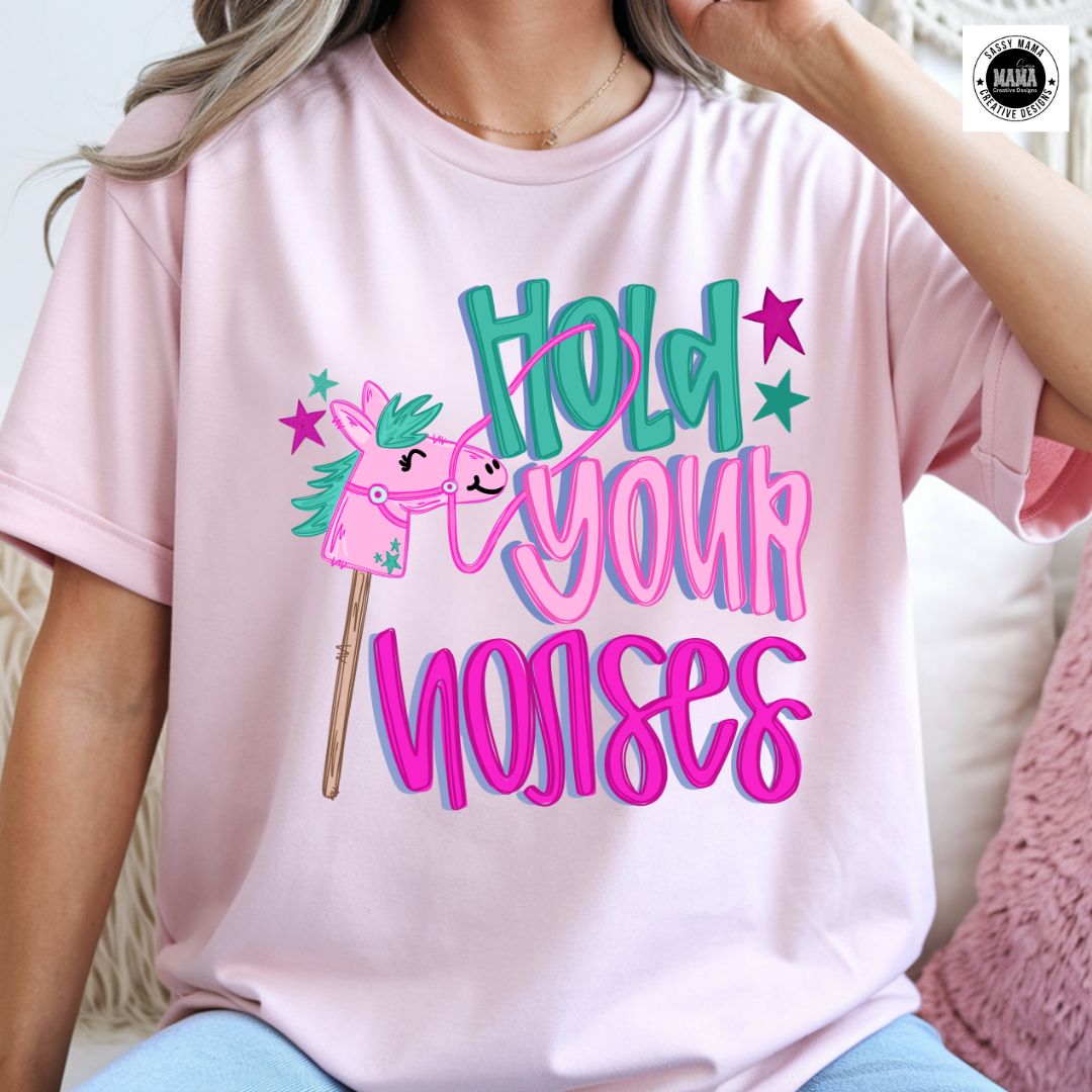 Hold Your Horses – Sassy Pony Edition 🦄✨