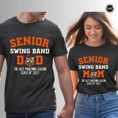 Tiger Swing Band Mom &amp; Dad Shirt – The Last March 2027 🐅