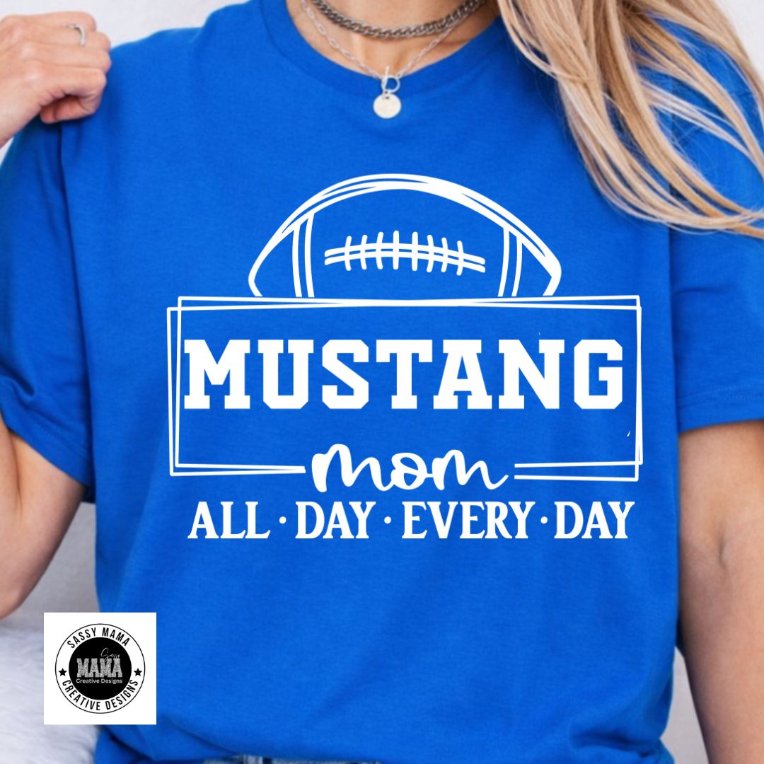 🏈 Mustang Mom All Day Edition ⭐