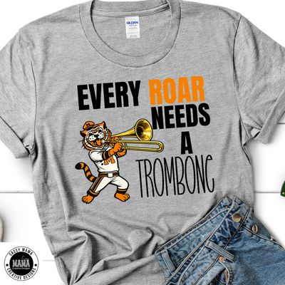 Every Roar Needs a Trombone Edition
